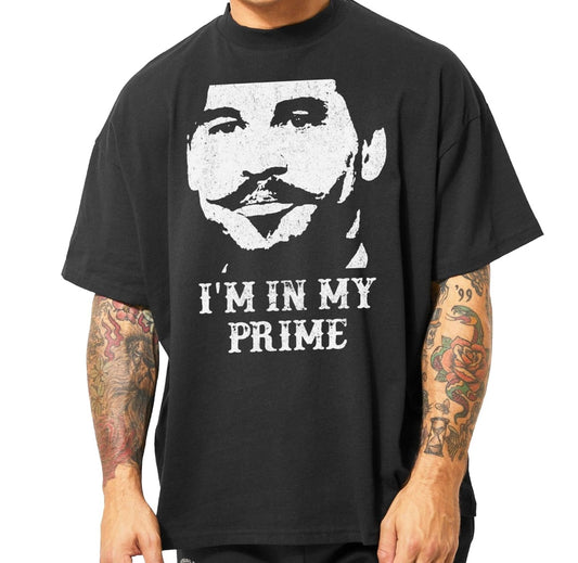 Tombstones Doc Holiday I'm in My Prime T-Shirt, Doc Holiday Quote Premium T-Shirt White